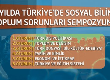 21. Yüzyılda Türkiye’de Sosyal Bilimler ve Toplum Sorunları Sempozyumu sona erdi