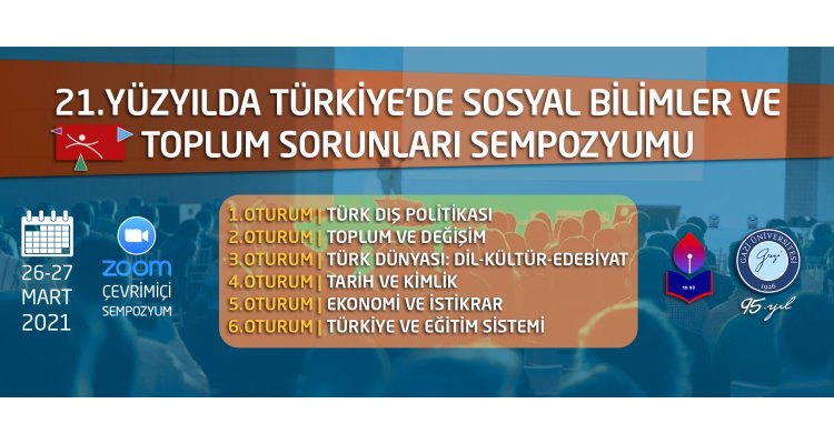 21. Yüzyılda Türkiye’de Sosyal Bilimler ve Toplum Sorunları Sempozyumu sona erdi