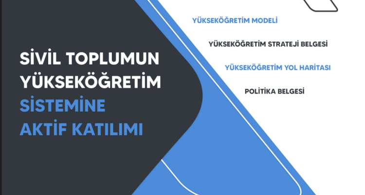 Sivil Toplumun Yükseköğretim Sistemine Aktif Katılımı Raporu